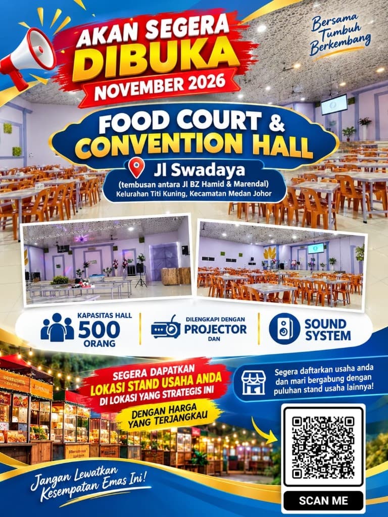 Poster pembukaan Food Court dan Convention Hall di Jl. Swadaya, Kelurahan Titi Kuning, Kecamatan Medan Johor, November 2026